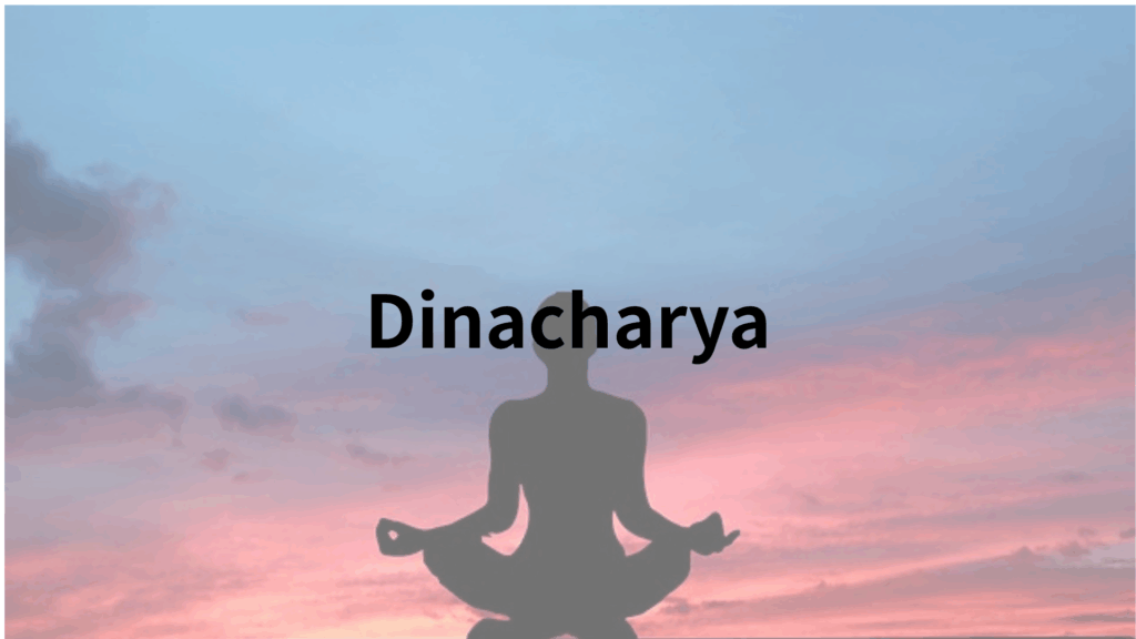 Dinacharya